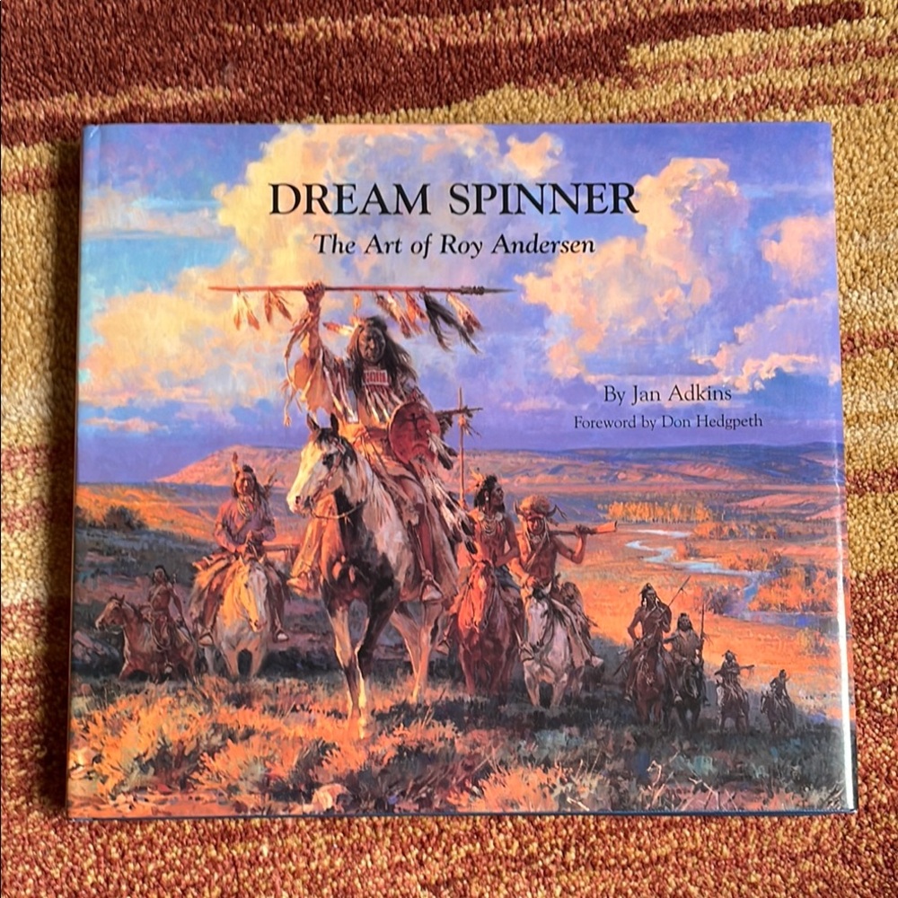 Dream Spinner the art of Roy Andersen Native American Indians First Nations book
